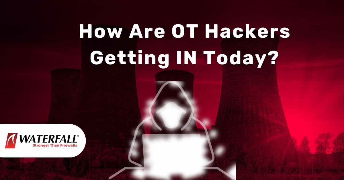 How are OT hackers getting in today?